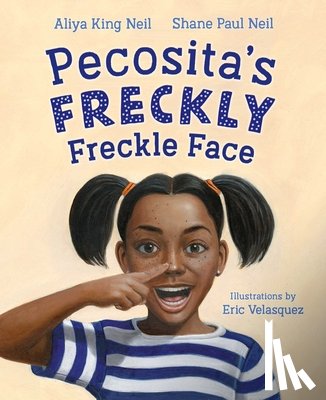 King Neil, Aliya - Pecosita's Freckly Freckle Face