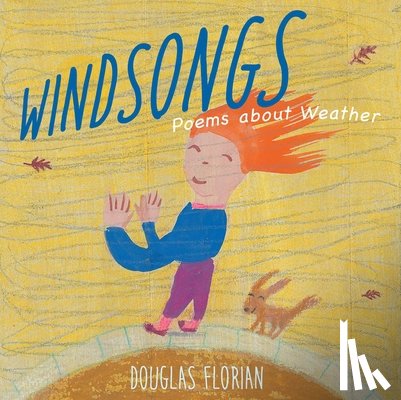 Florian, Douglas - Windsongs: Poems about Weather