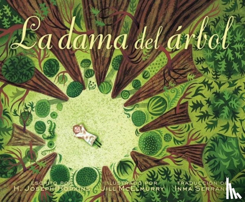 Hopkins, H. Joseph - La Dama del Árbol (the Tree Lady): La Historia Real de Cómo Una Mujer Amante de Los Árboles Cambió Una Ciudad Para Siempre