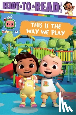 Testa, Maggie - This Is the Way We Play: Ready-To-Read Ready-To-Go!