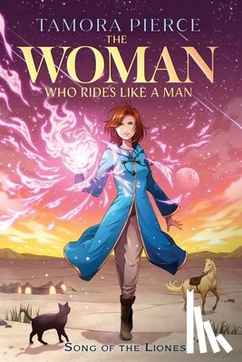 Pierce, Tamora - The Woman Who Rides Like a Man