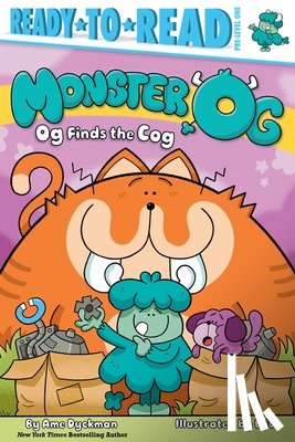 Dyckman, Ame - Og Finds the Cog: Ready-To-Read Pre-Level 1
