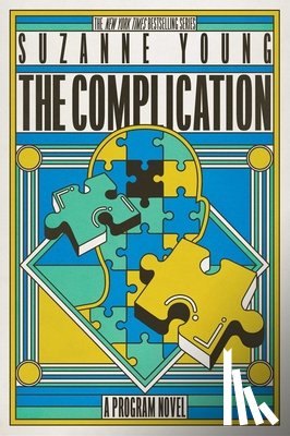 Young, Suzanne - The Complication: A Program Novel