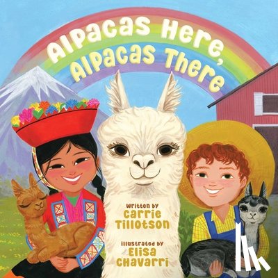 Tillotson, Carrie - Alpacas Here, Alpacas There