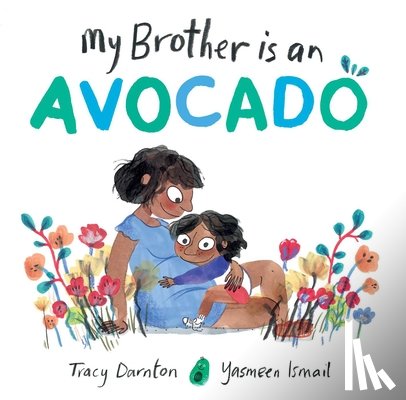 Darnton, Tracy - My Brother Is an Avocado