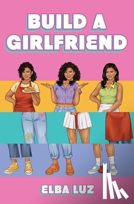 Luz, Elba - Build a Girlfriend