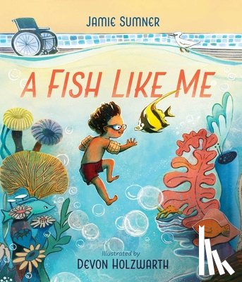 Sumner, Jamie - A Fish Like Me