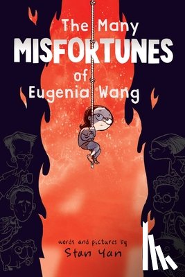 Yan, Stan - The Many Misfortunes of Eugenia Wang