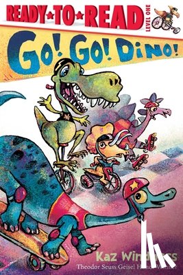Windness, Kaz - Go! Go! Dino!: Ready-To-Read Level 1