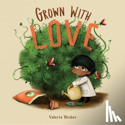 Wicker, Valeria - Grown with Love