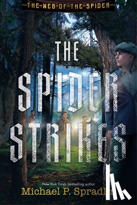 Spradlin, Michael P. - The Spider Strikes