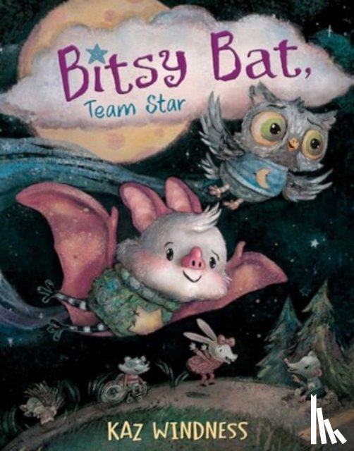 Windness, Kaz - Bitsy Bat, Team Star