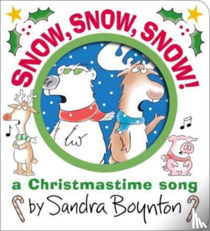 Boynton, Sandra - Snow, Snow, Snow!