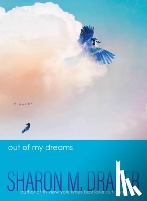 Draper, Sharon M. - Out of My Dreams