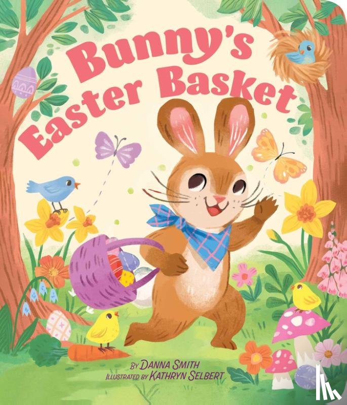 Smith, Danna - Bunny's Easter Basket