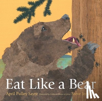 Sayre, April Pulley - Eat Like a Bear