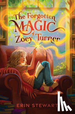 Stewart, Erin - The Forgotten Magic of Zoey Turner