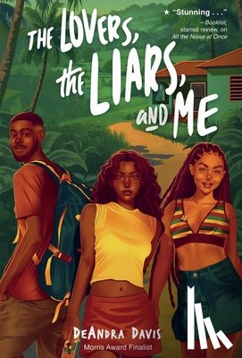Davis, Deandra - The Lovers, the Liars, and Me