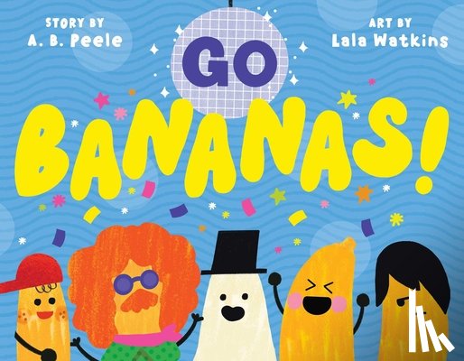 Peele, A. B. - Go Bananas!