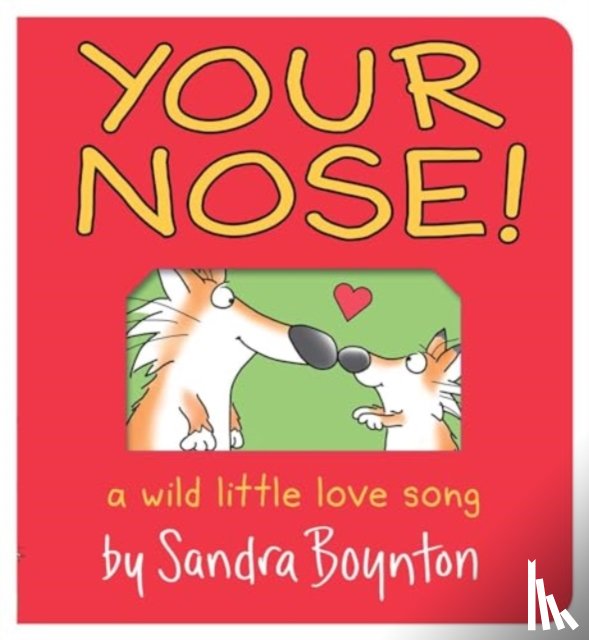 Boynton, Sandra - Your Nose!