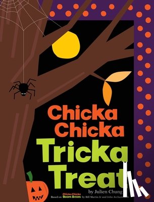 Chung, Julien - Chicka Chicka Tricka Treat