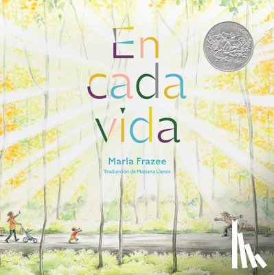 Frazee, Marla - En Cada Vida (in Every Life): (Premio de Honor Caldecott)