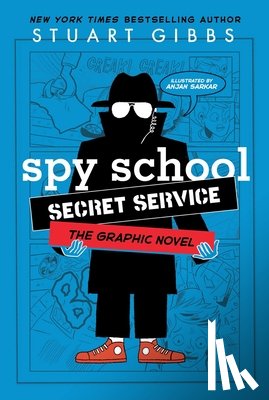 Gibbs, Stuart - Spy School Secret Service the Graphic Novel