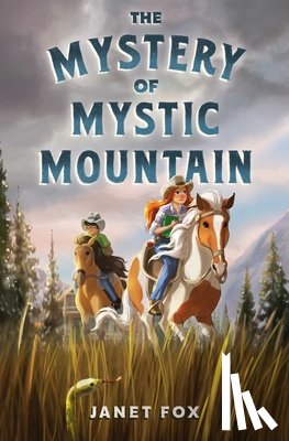 Fox, Janet - The Mystery of Mystic Mountain