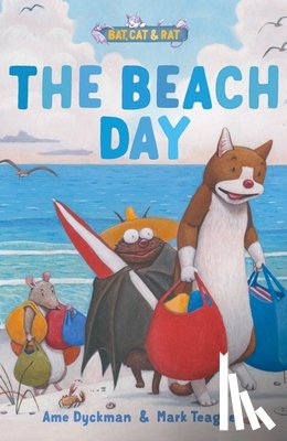 Dyckman, Ame - The Beach Day: Three-And-A-Half Stories