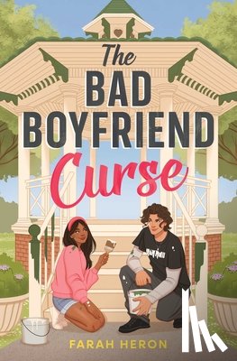 Heron, Farah - The Bad Boyfriend Curse