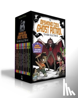 Miedoso, Andres - The Desmond Cole Ghost Patrol Ten-Book Collection #2 (Boxed Set): Escape from the Roller Ghoster; Beware the Werewolf; The Vampire Ate My Homework; Wh