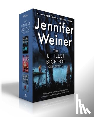 Weiner, Jennifer - The Littlest Bigfoot Collection (Boxed Set): The Littlest Bigfoot; Little Bigfoot, Big City; The Bigfoot Queen