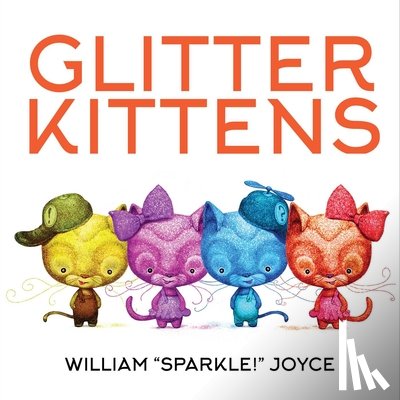 Joyce, William - Glitter Kittens