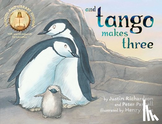 Richardson, Justin - And Tango Makes Three (School and Library Edition)