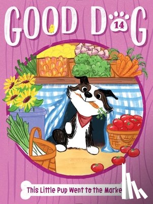 Higgins, Cam - This Little Pup Went to the Market