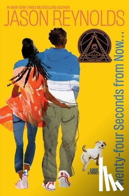 Reynolds, Jason - Twenty-Four Seconds from Now . . .: A Love Story