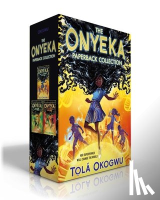 Okogwu, Tolá - The Onyeka Paperback Collection (Boxed Set): Onyeka and the Academy of the Sun; Onyeka and the Rise of the Rebels; Onyeka and the Heroes of the Dawn