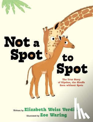 Verdick, Elizabeth Weiss - Not a Spot to Spot