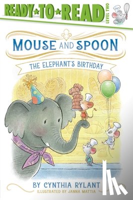 Rylant, Cynthia - The Elephant's Birthday: Ready-To-Read Level 2