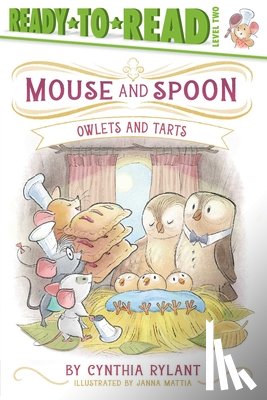 Rylant, Cynthia - Owlets and Tarts: Ready-To-Read Level 2