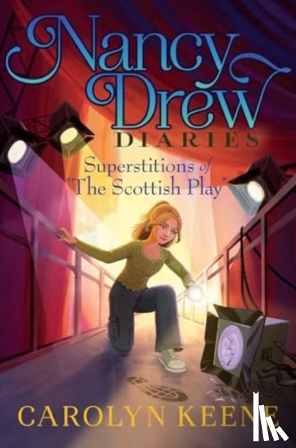 Keene, Carolyn - Superstitions of "The Scottish Play"