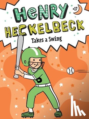 Coven, Wanda - Henry Heckelbeck Takes a Swing