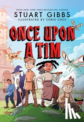 Gibbs, Stuart - Once Upon a Tim