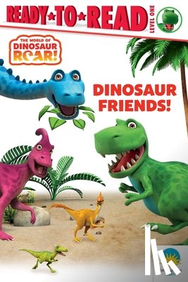 Curtis, Peter - Dinosaur Friends!: Ready-To-Read Level 1