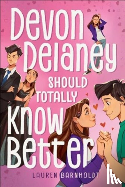 Barnholdt, Lauren - Devon Delaney Should Totally Know Better
