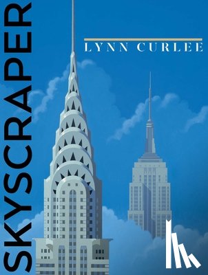Curlee, Lynn - Skyscraper