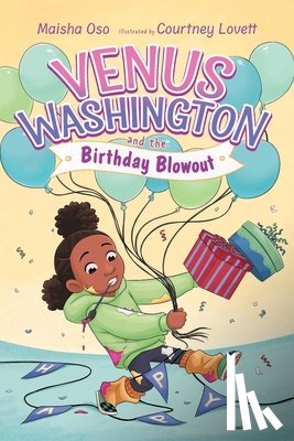 Oso, Maisha - Venus Washington and the Birthday Blowout