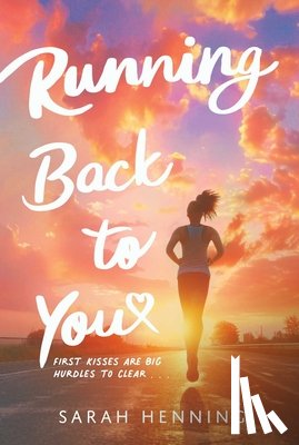 Henning, Sarah - Running Back to You