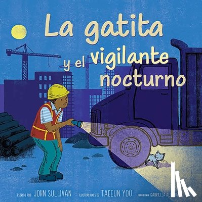 Sullivan, John - La Gatita Y El Vigilante Nocturno (Kitten and the Night Watchman)
