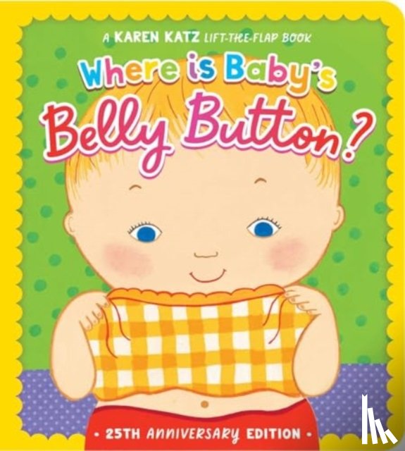 Katz, Karen - Where Is Baby's Belly Button?